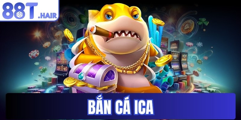 Bắn cá ica