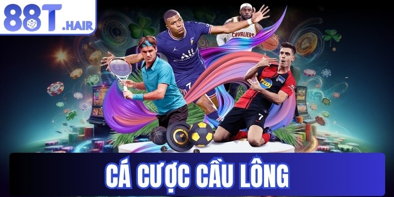 Cá cược cầu lông
