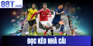 Đọc kèo nhà cái
