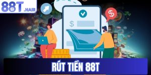Rút tiền 88T